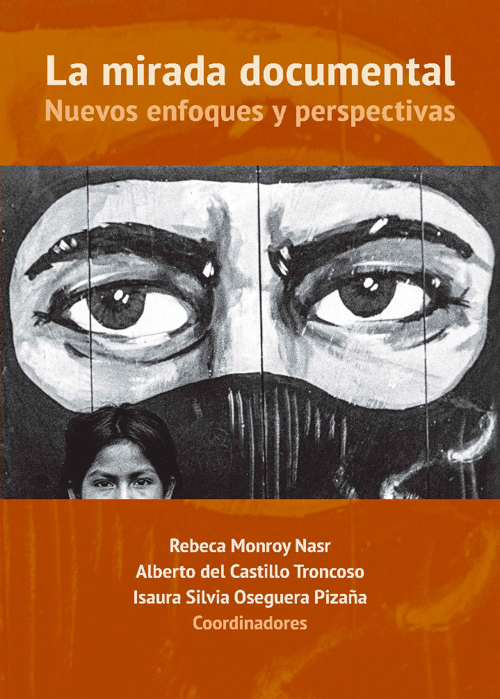 La mirada documental. Nuevos enfoques y perspectivas