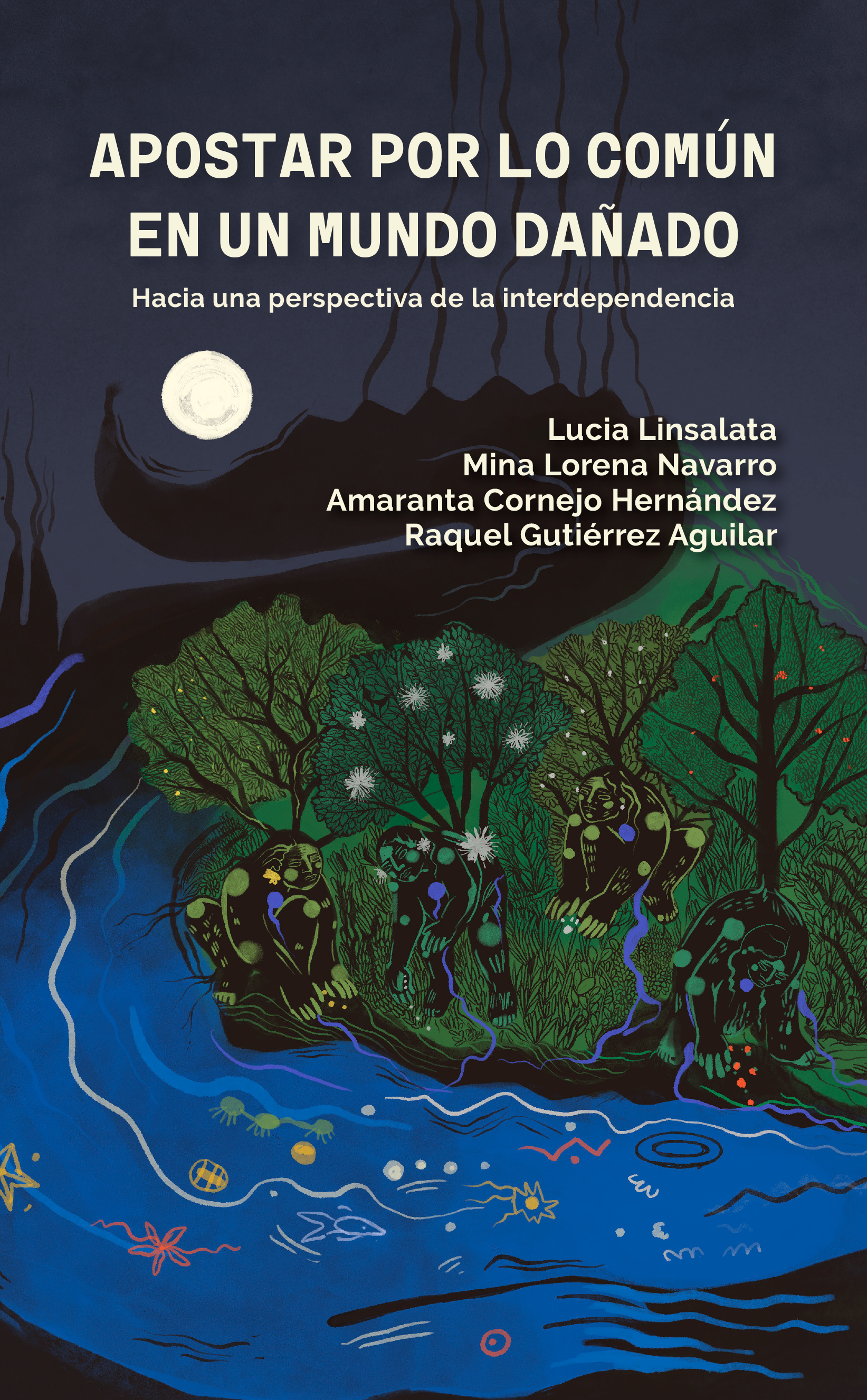 Apostar por lo común en un mundo dañado. Hacia una perspectiva de la interdependencia