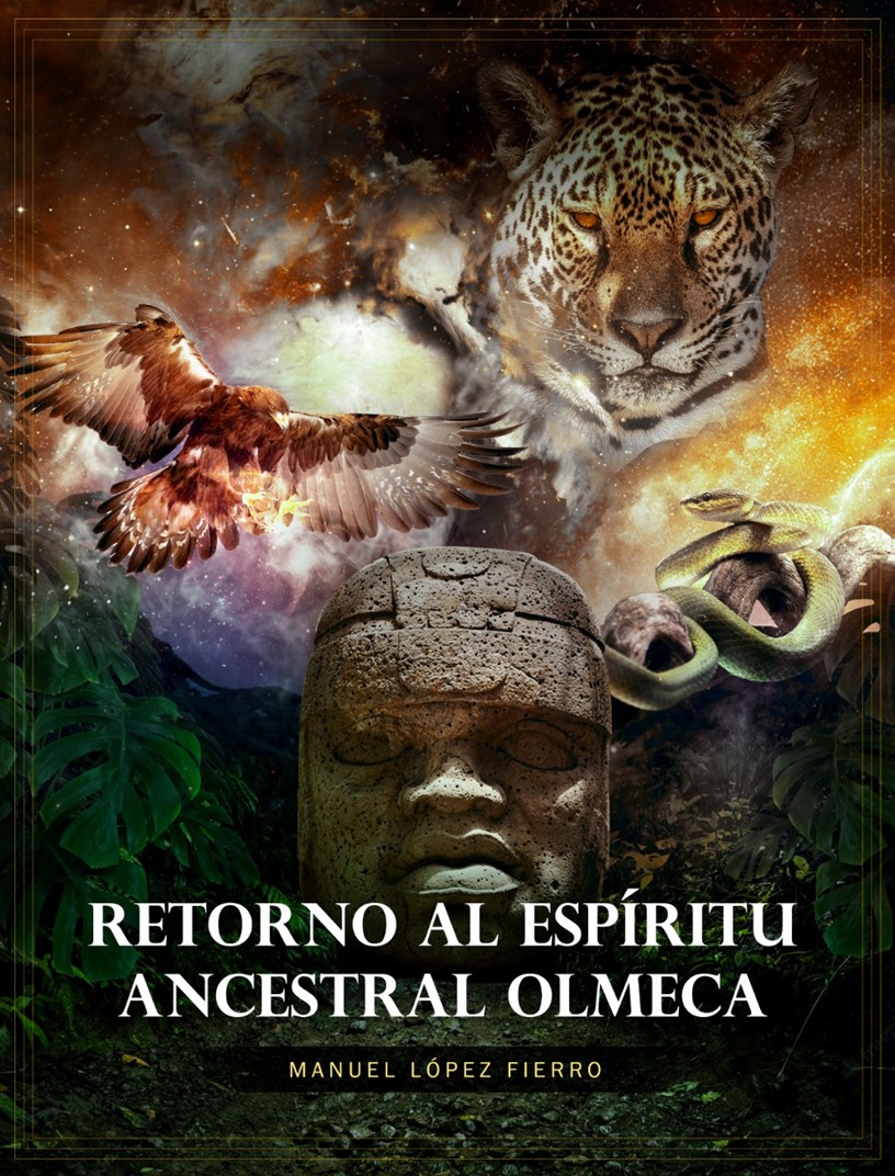 Retorno al espíritu ancestral olmeca