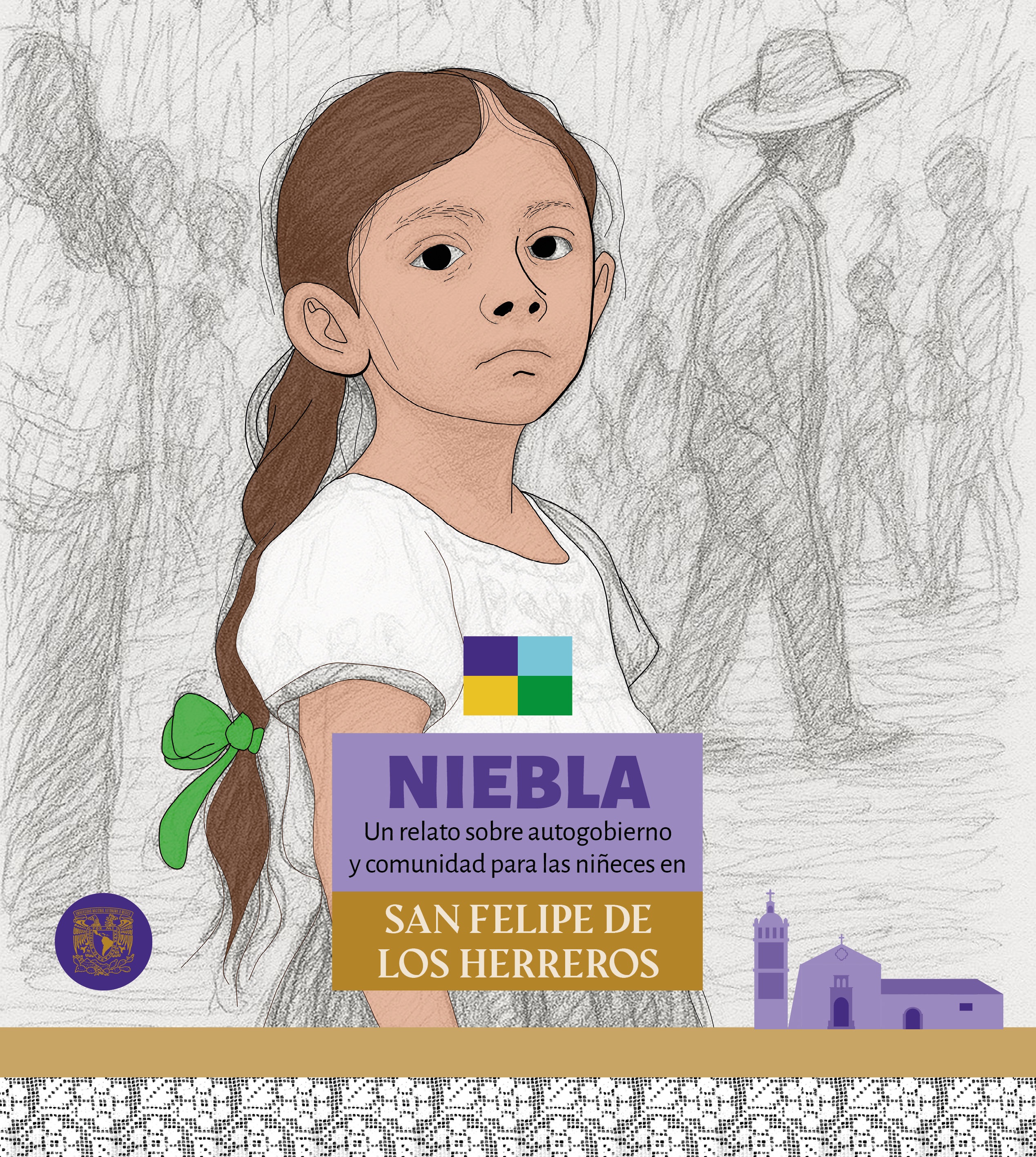 Niebla: Un relato sobre autogobierno y comunidad para las niñeces en San Felipe de los Herreros